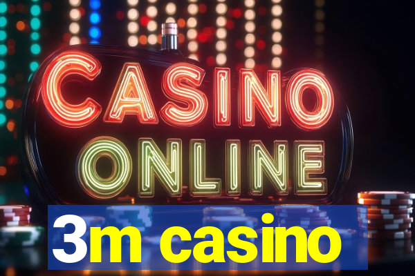 3m casino